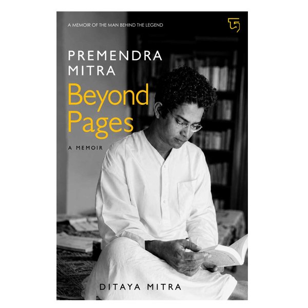 PREMENDRA MITRA — BEYOND PAGES- Ditaya Mitra